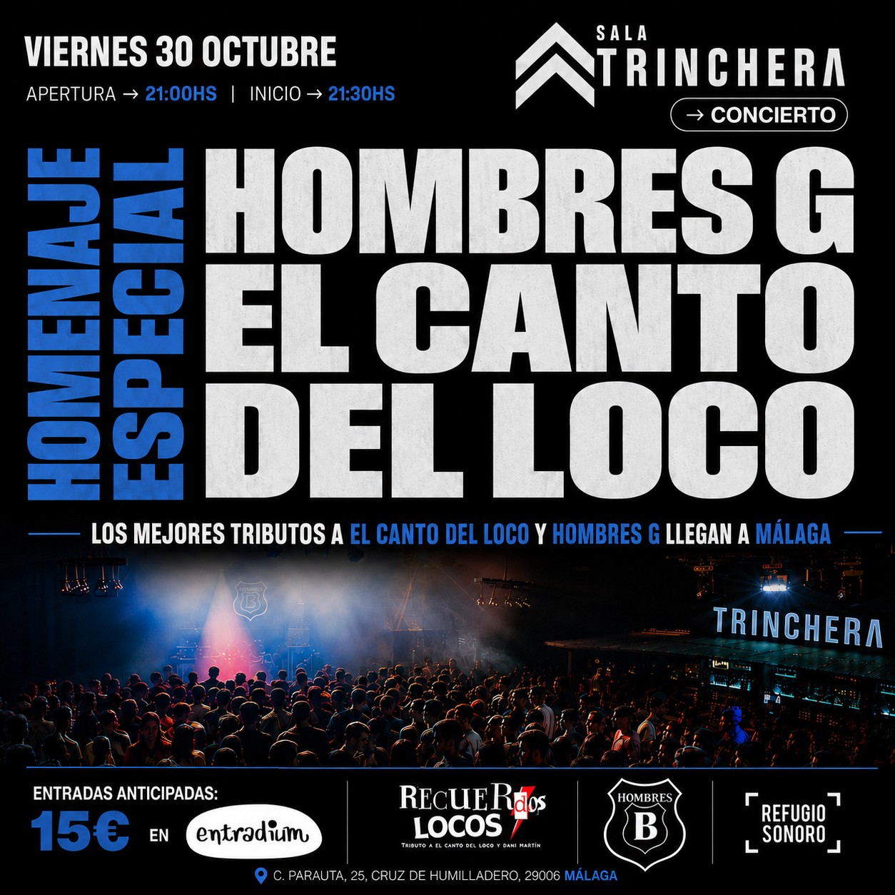 Cartel del concierto de Recuerdos Locos + Hombres B · Homenaje a El Canto del Loco y Hombres G en Sala Trinchera, Málaga — viernes, 30 de octubre de 2026