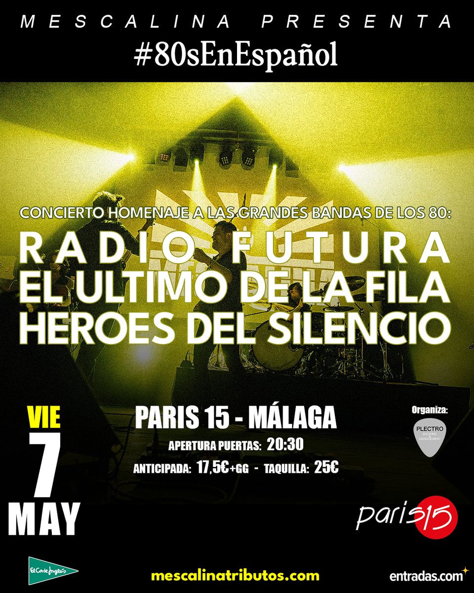 Cartel del concierto de Mescalina · 80’s en español en Sala París 15, Málaga — viernes, 7 de mayo de 2027