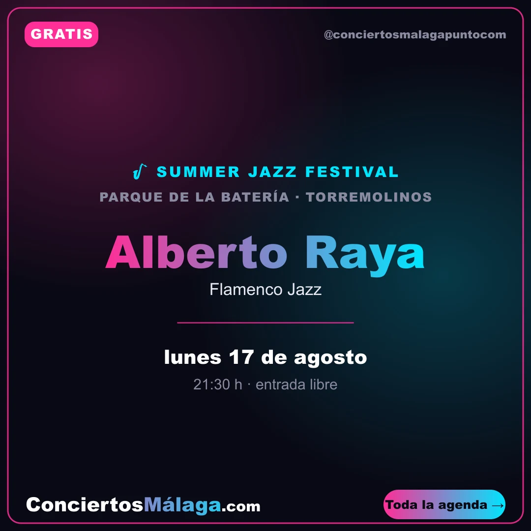 Alberto Raya — Flamenco Jazz — Summer Jazz Festival