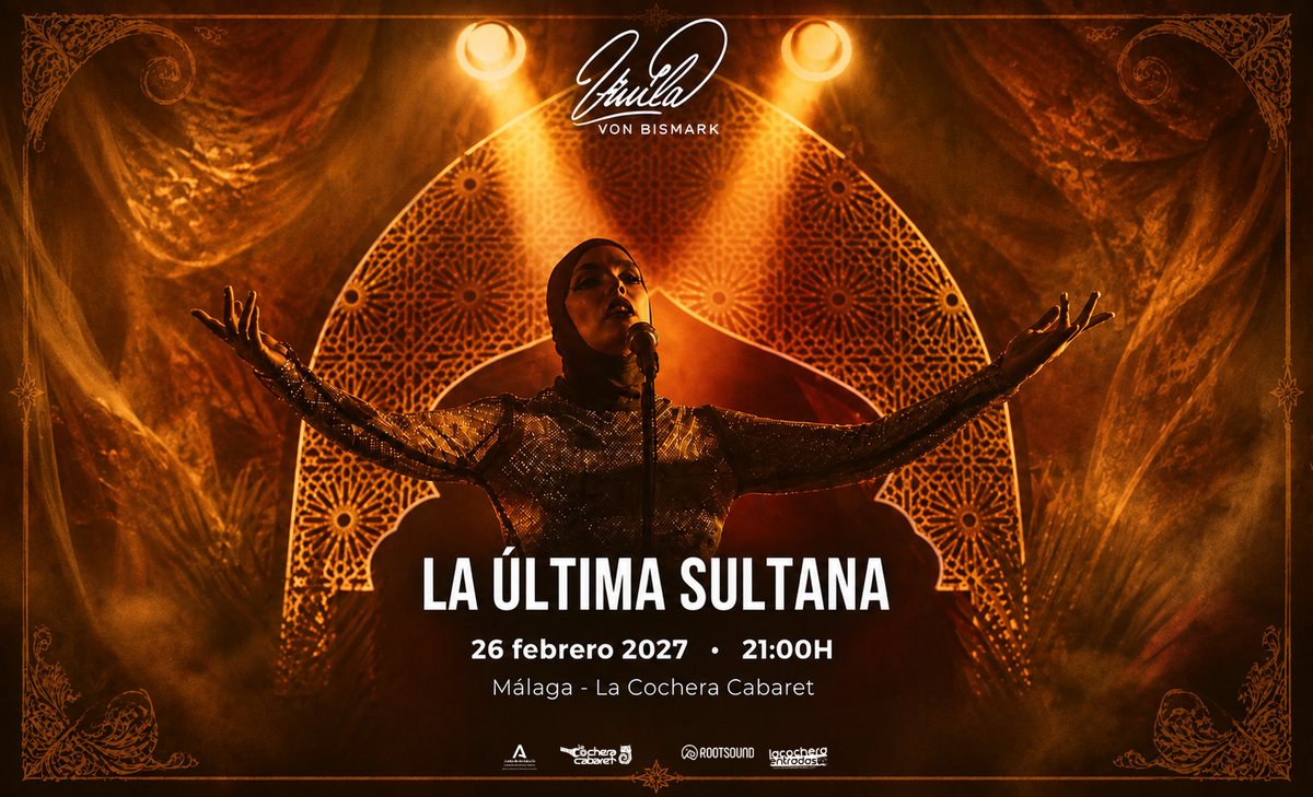 Cartel del concierto de Vinila Von Bismark · La última sultana en La Cochera Cabaret, Málaga — viernes, 26 de febrero de 2027