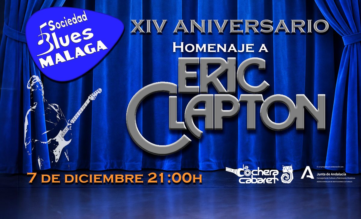 Cartel del concierto de XIV Aniversario de La Sociedad del Blues · Homenaje a Eric Clapton en La Cochera Cabaret, Málaga — lunes, 7 de diciembre de 2026