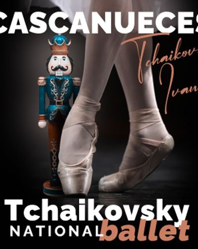 Cartel de El Cascanueces · Tchaikovsky National Ballet