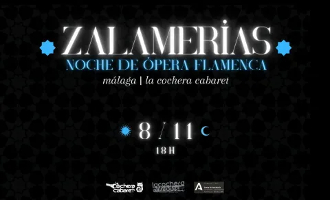 Zalamerías · Noche de ópera flamenca