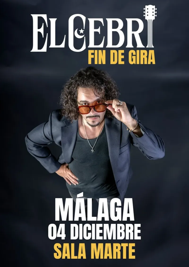 Cartel del concierto de El Cebri · Fin de gira Soñador en Sala Classic Malagueta, Málaga — viernes, 4 de diciembre de 2026