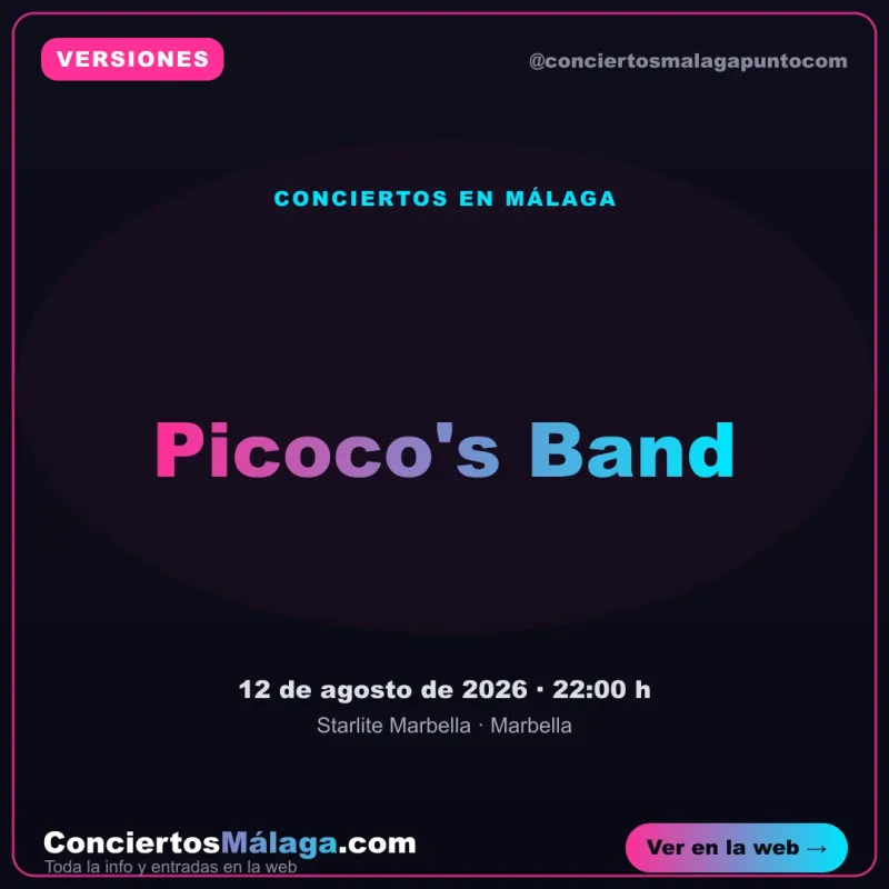 Cartel del concierto de Picoco's Band en Starlite Marbella, Marbella — miércoles, 12 de agosto de 2026