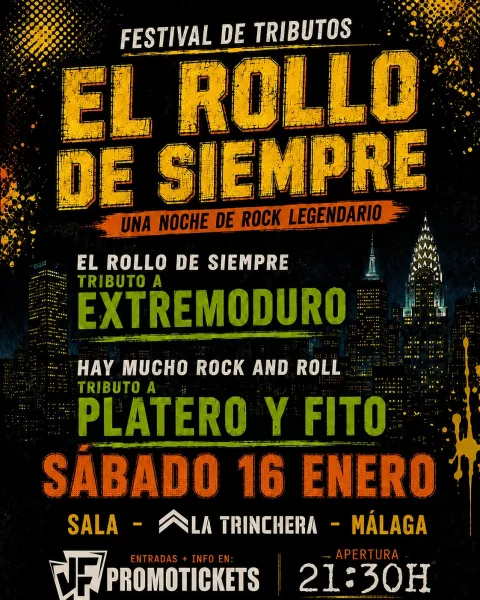 El rollo de siempre · Festival de tributos (Extremoduro, Platero y Tú y Fito)